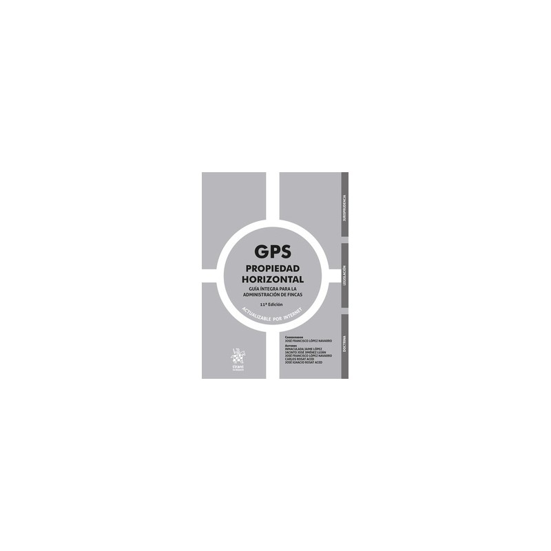 GPS Propiedad Horizontal "Guía íntegra para la administración de fincas 11ª Edición 2025"