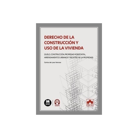 Derecho de la construcción y uso de la vivienda