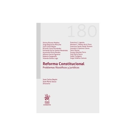 Reforma Constitucional. Problemas filosóficos y jurídicos