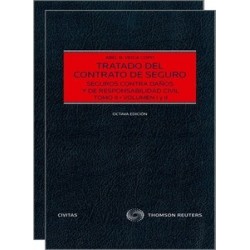 Tratado del contrato de seguro. Tomo II "Volumen I y II. Seguros contra daños y de...