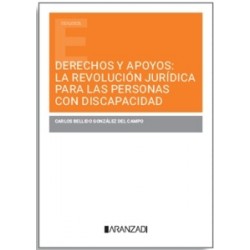 Derechos y apoyos: la revolución jurídica de las personas con discapacidad