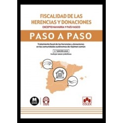 Fiscalidad de las herencias y donaciones (comunidades autónomas no forales). Paso a paso "Tratamiento fiscal de las herencias y