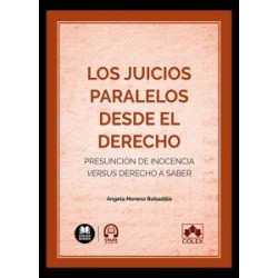 Los juicios paralelos desde el Derecho "Presunción de inocencia versus derecho a saber"