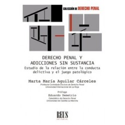 Derecho penal y adicciones sin sustancia "Estudio de la relación entre la conducta delictiva y el...