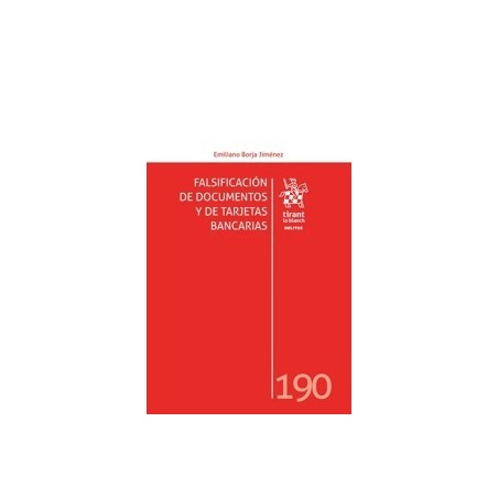 Falsificación de documentos y de tarjetas bancarias