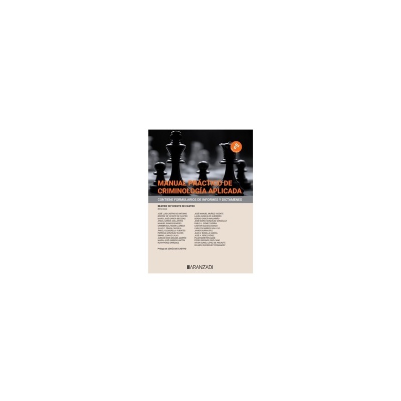 Manual práctico de Criminología aplicada (3ª Edición) 2025 "Contiene formularios de informes y dictámenes"