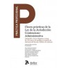 Claves prácticas de la Ley de la Jurisdicción Contencioso-Administrativa