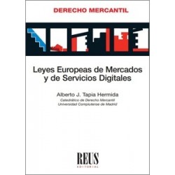 LEYES EUROPEAS DE MERCADOS Y DE SERVICIOS DIGITALES