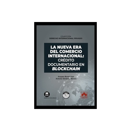 La nueva era del Comercio Internacional: crédito documentario en Blockchain