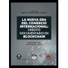 La nueva era del Comercio Internacional: crédito documentario en Blockchain