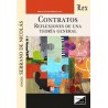 Contratos "Reflexiones de una teoría general"