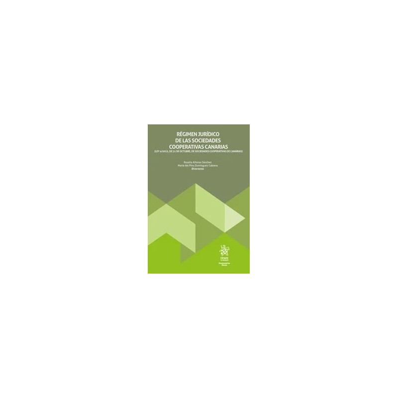 Régimen jurídico de las Sociedades Cooperativas Canarias (Ley 4/2022, de 31 de octubre, de Sociedades Cooperativ