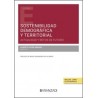 Sostenibilidad demográfica y territorial. Actualidad y retos de futuro