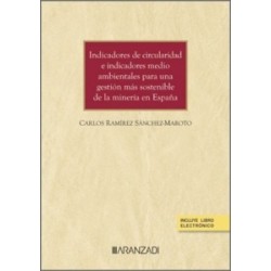 Indicadores de circularidad e indicadores medio ambientales para una gestión más sostenible de la...
