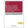 El ciclo integral del agua urbana. Transición hacia un modelo circular y sostenible