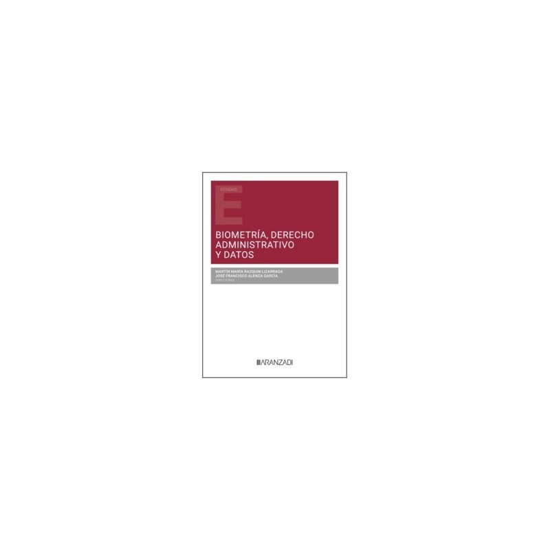 Biometría, Derecho Administrativo y Datos