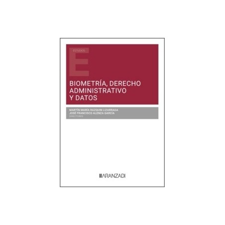Biometría, Derecho Administrativo y Datos