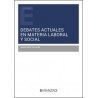 Debates actuales en materia laboral y social