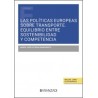 Las políticas europeas sobre transporte. Equilibrio entre sostenibilidad y competencia