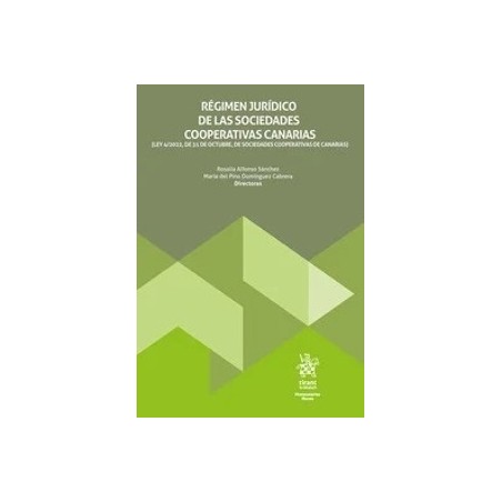 Régimen jurídico de las Sociedades Cooperativas Canarias (Ley 4/2022, de 31 de octubre, de Sociedades Cooperativ