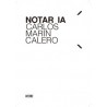 Notar IA "Sistema Experto Notarial y aplicación de la Inteligencia Artificial (IA)"