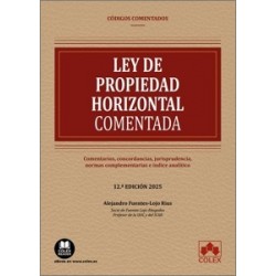 LEY DE PROPIEDAD HORIZONTAL 2025 "Comentarios, concordancias, jurisprudencia, normas...