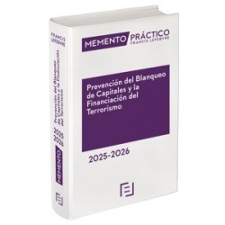 Memento Práctico Prevención del Blanqueo de Capitales y la Financiación del Terrorismo 2025-2026...