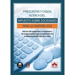 Preguntas y casos acerca del Impuesto sobre sociedades para la Campaña 2024