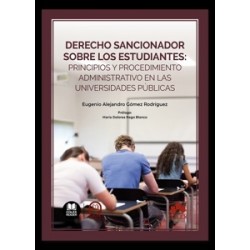 Derecho sancionador sobre los estudiantes: principios y procedimiento administrativo en las...