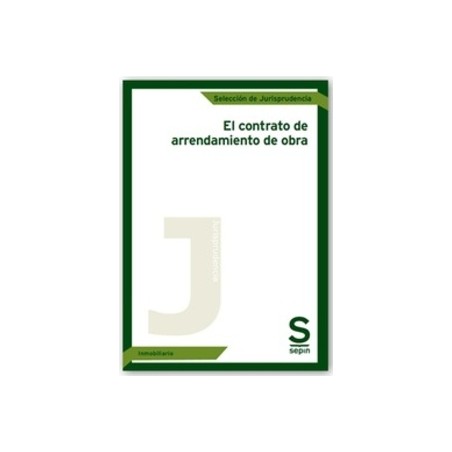 El Contrato de Arrendamiento de Obra