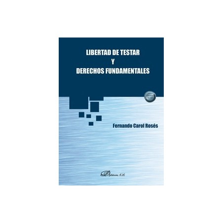 Libertad de testar y derechos fundamentales