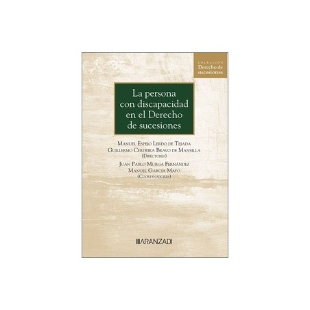 La persona con discapacidad en el derecho de sucesiones (Papel + Ebook)