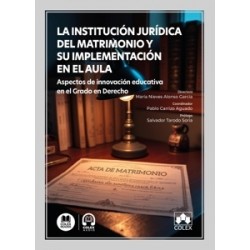 La institución jurídica del matrimonio y su implementación en el aula