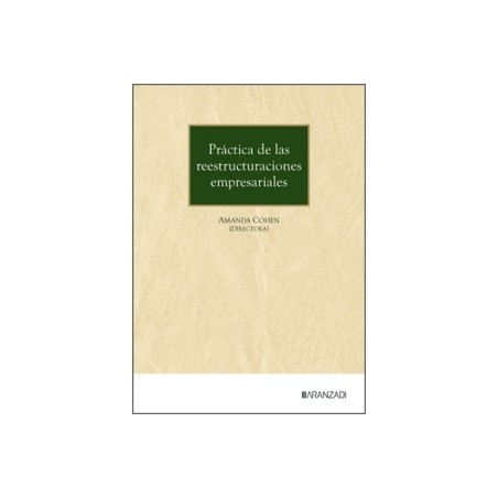Práctica de las reestructuraciones empresariales