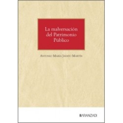 La Malversación del Patrimonio Público