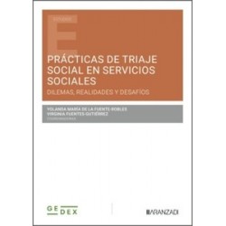 Prácticas de triaje social en Servicios Sociales: dilemas, realidades y desafíos