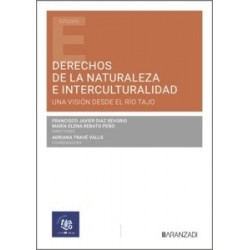 Derechos de la naturaleza e interculturalidad: una visión desde el río Tajo