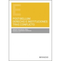 Post-bellum. Derecho e instituciones tras conflicto