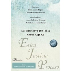 Alternative Justice: Arbitraje 5.0