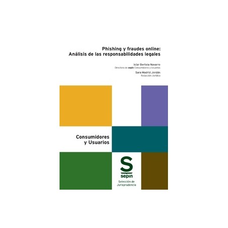 Phishing y fraudes online: Análisis de las responsabilidades legales