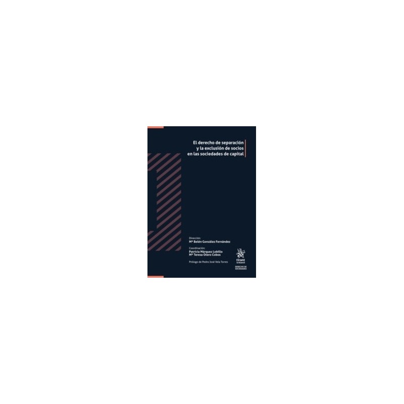 El derecho de separación y la exclusión de socios en las sociedades de capital (Papel + Ebook)
