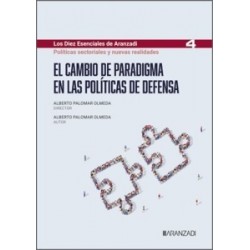 El cambio de paradigma en las políticas de defensa