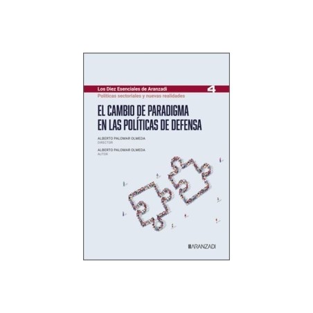 El cambio de paradigma en las políticas de defensa
