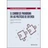 El cambio de paradigma en las políticas de defensa