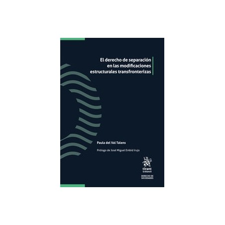 El Derecho de separación en las modificaciones estructurales transfronterizas