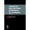 Tratado de Derecho Penal Económico y de la Empresa "2 Tomos"