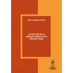 La posición de la persona jurídica en el Proceso Penal