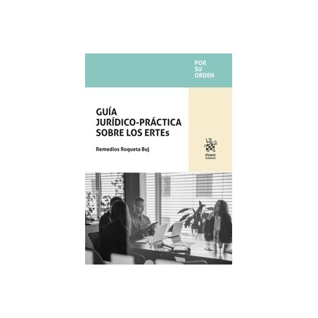 Guía jurídico-práctica sobre los ERTEs