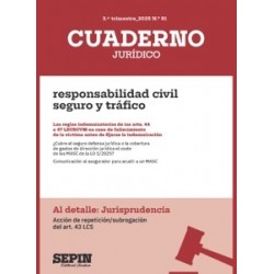 Acción de repetición/subrogación del art. 43 LCS "Departamento Jurídico de Sepín Responsabilidad Civil, Seguro y Tráfico"