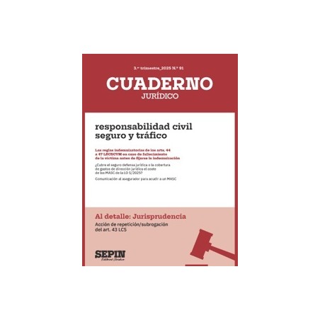 Acción de repetición/subrogación del art. 43 LCS "Departamento Jurídico de Sepín Responsabilidad Civil, Seguro y Tráfico"